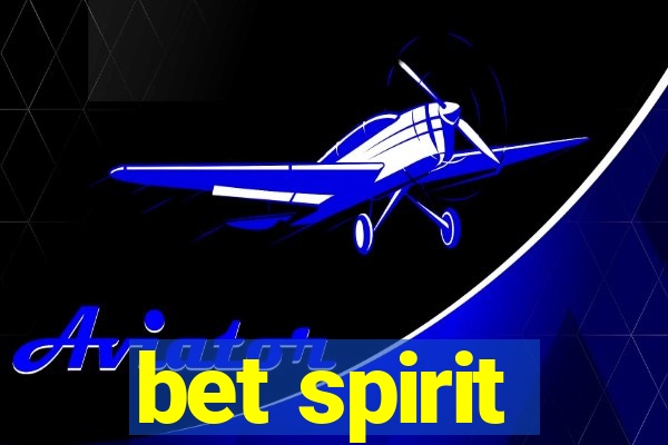 bet spirit